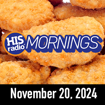 HIS Radio Mornings On Demand: Wednesday, November 20, 2024